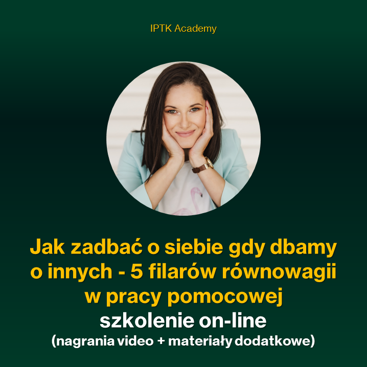 Jak zadbać o siebie gdy dbamy o innych - 5 filarów równowagi w pracy pomocowej