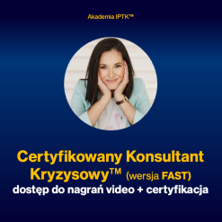 Certyfikowany Konsultant Kryzysowy IPTK™ <br>(wersja FAST, płatność w częściach)
