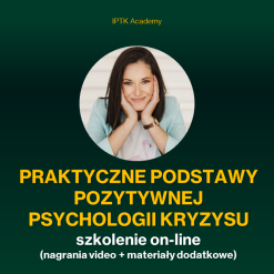 Praktyczne podstawy pozytywnej psychologii kryzysu